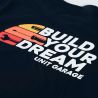 T-shirt Build Your Dream Unit Garage